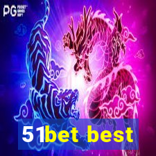 51bet best